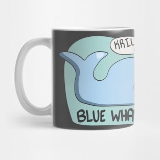 Blue Whale - Krill Me Mug